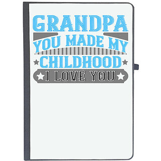                       UDNAG Ruled Notebook Diary 'Grand Father | GrandpaYou made my childhood unforgettable I love you', [A5 80Pages 80GSM]                                              