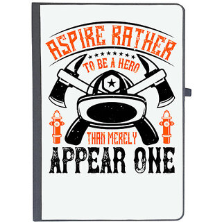                       UDNAG Ruled Notebook Diary 'Fireman Firefighter | Aspire rather to be a hero than merely appear one', [A5 80Pages 80GSM]                                              