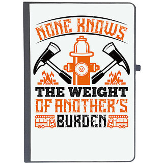                      UDNAG Ruled Notebook Diary 'Fireman Firefighter | None knows the weight of anothers burden', [A5 80Pages 80GSM]                                              