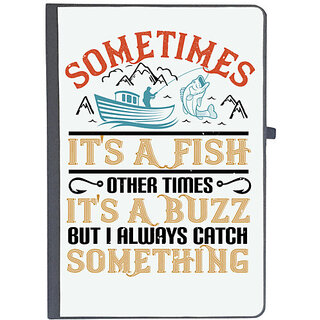                       UDNAG Ruled Notebook Diary 'Fishing | 03 SOMETIMES its a fish other times', [A5 80Pages 80GSM]                                              
