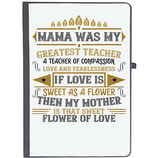                      UDNAG Ruled Notebook Diary 'Mother | Mama was my greatest teacher, a teacher of compassion', [A5 80Pages 80GSM]                                              