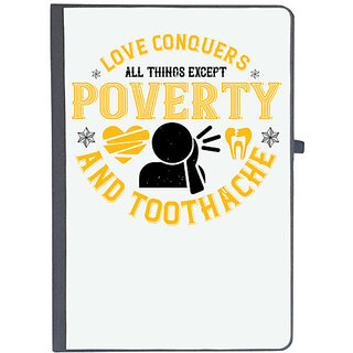                       UDNAG Ruled Notebook Diary 'Dentist | Love conquers all things except poverty and toothache', [A5 80Pages 80GSM]                                              