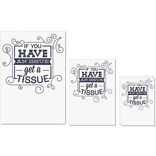                       UDNAG Untearable Waterproof Stickers 155GSM 'If you have any issue, get a tissue' A4 x 1pc, A5 x 1pc & A6 x 2pc                                              