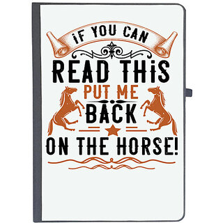                       UDNAG Ruled Notebook Diary 'Horse | if you can read this put me back on the horse!', [A5 80Pages 80GSM]                                              