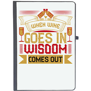                       UDNAG Ruled Notebook Diary 'Wine | When wine goes in wisdom comes out', [A5 80Pages 80GSM]                                              