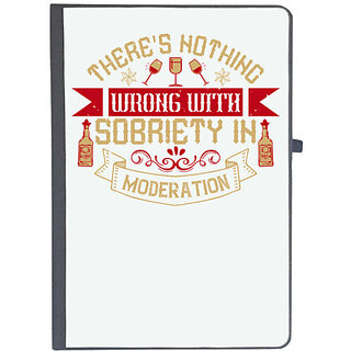                       UDNAG Ruled Notebook Diary 'Drink, beer, wine | There's nothing wrong with sobriety in moderation', [A5 80Pages 80GSM]                                              
