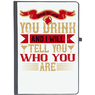                       UDNAG Ruled Notebook Diary 'Drinking | Show me how you drink and I will tell you who you are', [A5 80Pages 80GSM]                                              