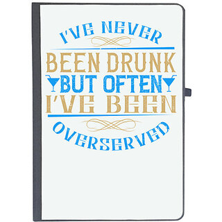                       UDNAG Ruled Notebook Diary 'Drinking | Ive never been drunk, but often Ive been overserved', [A5 80Pages 80GSM]                                              