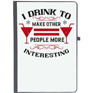                       UDNAG Ruled Notebook Diary 'Wine,Drinking | I drink to make other people more interesting', [A5 80Pages 80GSM]                                              