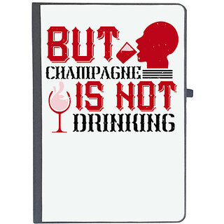                       UDNAG Ruled Notebook Diary 'Champagne, Drinking | But Champagne is not drinking', [A5 80Pages 80GSM]                                              