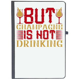                       UDNAG Ruled Notebook Diary 'Champagne, Drinking | But Champagne is not drinking 2', [A5 80Pages 80GSM]                                              