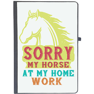                       UDNAG Ruled Notebook Diary 'Horse | sorry my horse at my home work', [A5 80Pages 80GSM]                                              