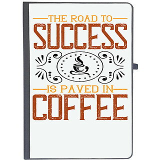                       UDNAG Ruled Notebook Diary 'Coffee | The road to success is paved in coffee', [A5 80Pages 80GSM]                                              