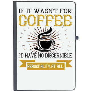                       UDNAG Ruled Notebook Diary 'Coffee | If it wasn't not coffee i'd have no discernible', [A5 80Pages 80GSM]                                              