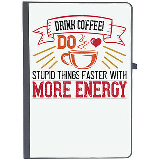                       UDNAG Ruled Notebook Diary 'Coffee | Drink coffee! Do Stupid Things Faster with More Energy2', [A5 80Pages 80GSM]                                              