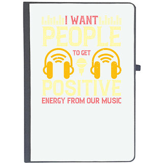                       UDNAG Ruled Notebook Diary 'Music | I want people to get positive energy from our music', [A5 80Pages 80GSM]                                              