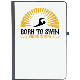                       UDNAG Ruled Notebook Diary 'Swimming | Born to swim Forced to work', [A5 80Pages 80GSM]                                              