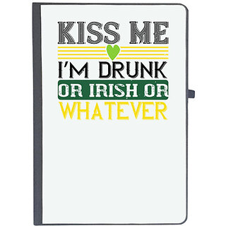                       UDNAG Ruled Notebook Diary 'Irish | kiss me im drunk or irish or whatever', [A5 80Pages 80GSM]                                              