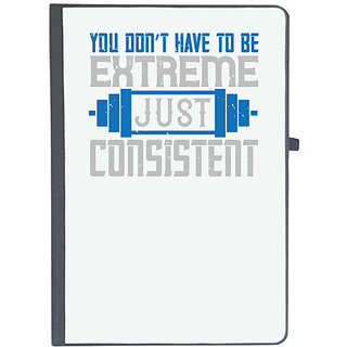                       UDNAG Ruled Notebook Diary 'Gym | You dont have to be extreme, just consistent', [A5 80Pages 80GSM]                                              