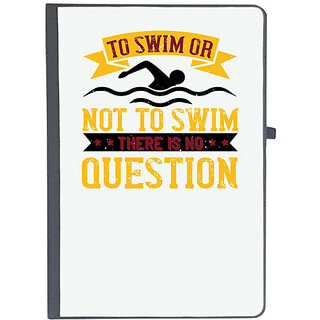                       UDNAG Ruled Notebook Diary 'Swimming | TO SWIM OR NOT TO SWIM', [A5 80Pages 80GSM]                                              