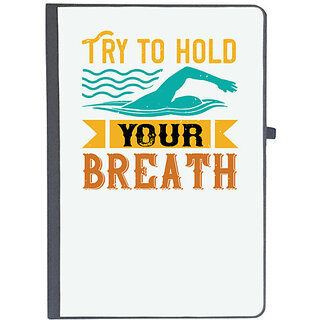                       UDNAG Ruled Notebook Diary 'Swimming | Try to hold YOUR BREATH', [A5 80Pages 80GSM]                                              