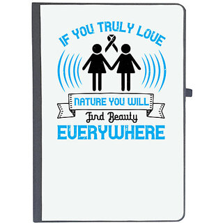                       UDNAG Ruled Notebook Diary 'Awareness | If you truly love nature, you will find beauty everywhere', [A5 80Pages 80GSM]                                              