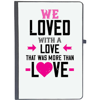                       UDNAG Ruled Notebook Diary 'Love | we loved with a love that was more than love', [A5 80Pages 80GSM]                                              