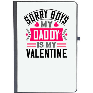                       UDNAG Ruled Notebook Diary 'Father | sorry boys my daddy is my valentine', [A5 80Pages 80GSM]                                              