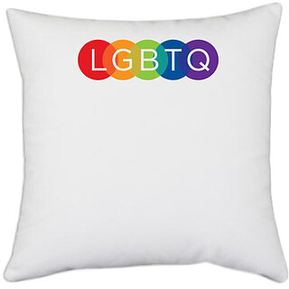                       UDNAG White Polyester 'LGBTQ | LGBTQ' Pillow Cover [16 Inch X 16 Inch]                                              