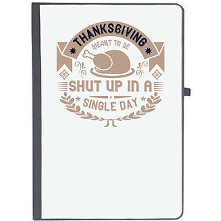                       UDNAG Ruled Notebook Diary 'Thanks Giving | Thanksgiving ment to be shut up in a single day', [A5 80Pages 80GSM]                                              