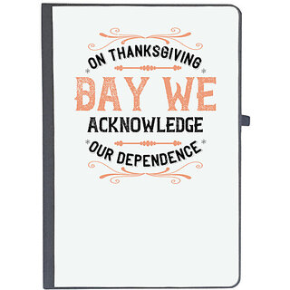                       UDNAG Ruled Notebook Diary 'Thanks Giving | On Thanksgiving Day we acknowledge our dependence 2', [A5 80Pages 80GSM]                                              