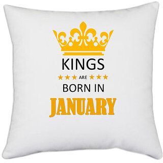                       UDNAG White Polyester 'Birthday | Kings are born in January' Pillow Cover [16 Inch X 16 Inch]                                              