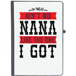                       UDNAG Ruled Notebook Diary 'Grand Father | AINT NO NANA LIKE THE ONE i GOT', [A5 80Pages 80GSM]                                              