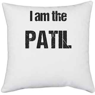                       UDNAG White Polyester 'Patil | I am the Patil' Pillow Cover [16 Inch X 16 Inch]                                              