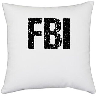                       UDNAG White Polyester 'FBI' Pillow Cover [16 Inch X 16 Inch]                                              