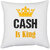 UDNAG White Polyester 'King | Cash is King' Pillow Cover [16 Inch X 16 Inch]
