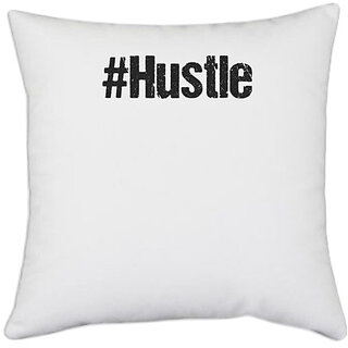                       UDNAG White Polyester 'Hashtag | hustle' Pillow Cover [16 Inch X 16 Inch]                                              