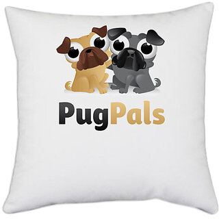                       UDNAG White Polyester 'Pugs | Pugpals' Pillow Cover [16 Inch X 16 Inch]                                              