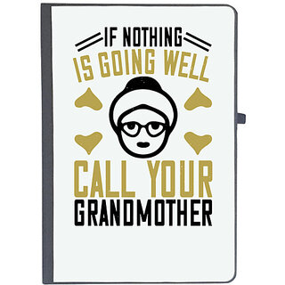                       UDNAG Ruled Notebook Diary 'Grand Mother | If nothing is going well, call your', [A5 80Pages 80GSM]                                              