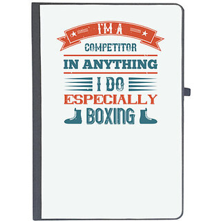                       UDNAG Ruled Notebook Diary 'Boxing | I'm a competitor in anything I do, especially boxing', [A5 80Pages 80GSM]                                              