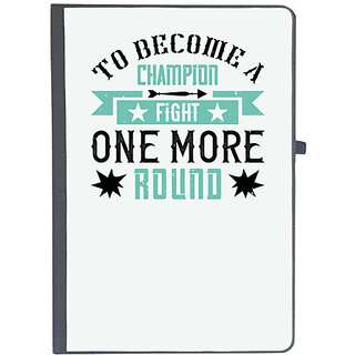                       UDNAG Ruled Notebook Diary 'Champion | To become a champion, fight one more round', [A5 80Pages 80GSM]                                              