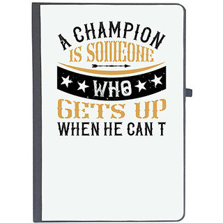                       UDNAG Ruled Notebook Diary 'Champion | A champion is someone who gets up when he can't', [A5 80Pages 80GSM]                                              