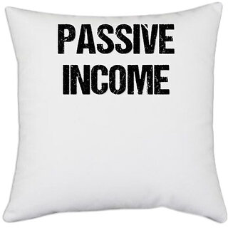                      UDNAG White Polyester 'Passive Income' Pillow Cover [16 Inch X 16 Inch]                                              