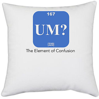                       UDNAG White Polyester 'Element of Confusion | 167 UM? [320] The element of Confusion' Pillow Cover [16 Inch X 16 Inch]                                              