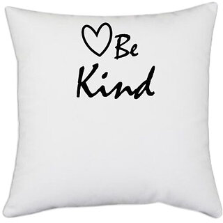                       UDNAG White Polyester 'Heart | Heart be Kind' Pillow Cover [16 Inch X 16 Inch]                                              