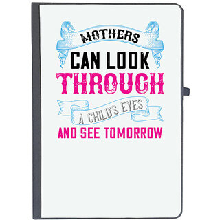                       UDNAG Ruled Notebook Diary 'Mother | Mothers can look through a childs eyes and see tomorrow', [A5 80Pages 80GSM]                                              