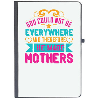                       UDNAG Ruled Notebook Diary 'Mother |  could not be everywhere, and therefore he made mothers', [A5 80Pages 80GSM]                                              