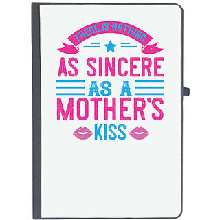                       UDNAG Ruled Notebook Diary 'Mother | There is nothing as sincere as a mothers kiss', [A5 80Pages 80GSM]                                              