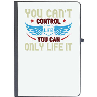                       UDNAG Ruled Notebook Diary 'Life | you can't control life you can only life it', [A5 80Pages 80GSM]                                              