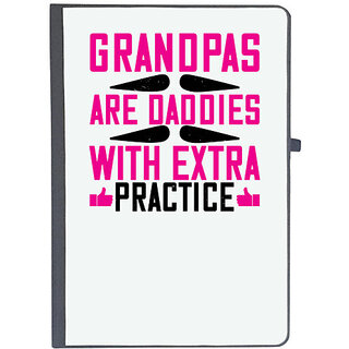                       UDNAG Ruled Notebook Diary 'Grand Father | Grandpas are daddies with extra practice', [A5 80Pages 80GSM]                                              